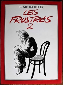 Les frustrés - Tome 2 - Rééd. 1978