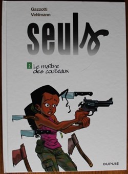 Seuls - 02 - Le maître des couteaux - Rééd. 2018