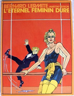 Bernard Lermite - 04 - L'éternel féminin dure - EO 1981