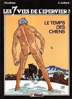 Album - 7 vies de l'épervier (Les) - 02 - Le temps des chiens