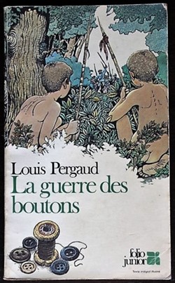 Louis Pergaud - La guerre des boutons - Livre de poche 1981