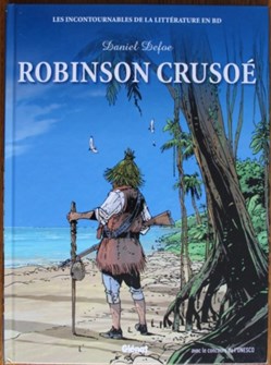 Les incontournables de la littérature en BD - 02 - Robinson Crusoé - EO 2010