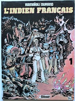 L'indien français - 01 - Rééd. 1981