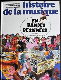 Histoire de la musique en BD - INTEGRALE - Rééd. 1988