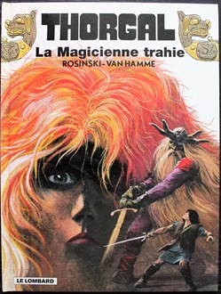 Thorgal - 01 - La magicienne trahie - Rééd. 2008