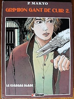Grimion gant de cuir - 02 - Le corbeau blanc - Rééd. 1986