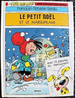 Petit Noêl - Le petit Noêl et le Marsupilami - Rééd. 1994 Publicitaire Shell