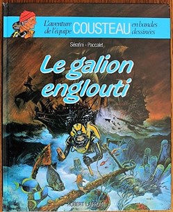 Album - L'aventure de l'équipe Cousteau - 03 - Le galion englouti - EO 1986