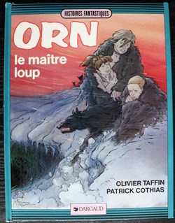 Histoires Fantastiques - Orn - 4 - Le maître loup - EO 1985