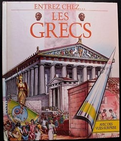 Entrez chez les ... Grecs - Gründ 1993