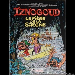 Iznogoud - 21 - Le piège de la sirène - Rééd. 2001