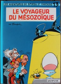 Spirou et Fantasio - 13 - Le voyageur du mésozoïque - Rééd. 1984