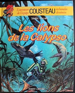 Album - L'aventure de l'équipe Cousteau - 05 - Les lions de la Calypso - EO 1987