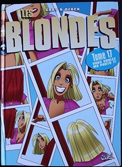 Les blondes - 17 - Vous voulez ma photo ? - EO 2012