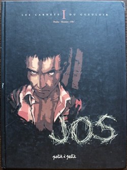 Album - Les carnets du gueuloir - Jos - EO 2003