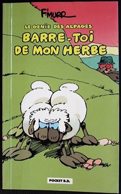 Le génie des alpages - 03 - Barre-toi de mon herbe - Pocket BD 1990