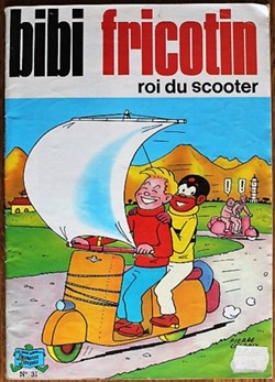 Bibi Fricotin - 031 - Bibi Fricotin roi du scooter - Rééd. 1983