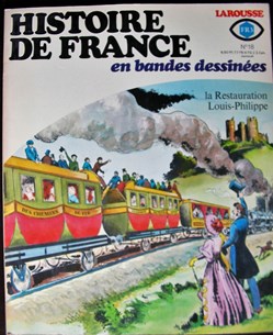 Histoire de France en BD - 18 - La restauration, Louis-Philippe - EO 1978
