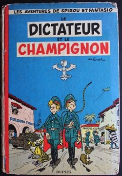 Spirou et Fantasio - 07 - Le dictateur et le champignon - EO Française 1956