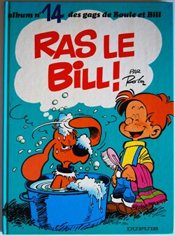 Boule et Bill - 14 - Ras le Bill ! - Rééd. 1983