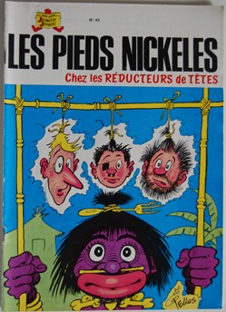 Les pieds nickelés - 042 - Les pieds nickelés chez les réducteurs de têtes - Rééd. 1980
