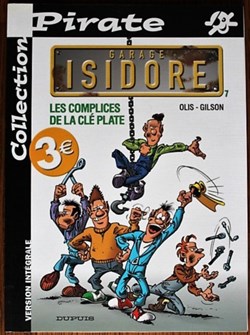 Garage Isidore - 03 - Les complices de la clé plate - Rééd. 2003