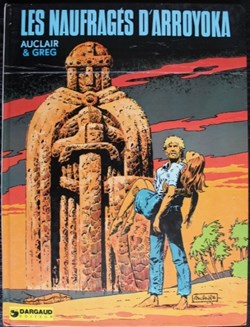 Album - Les naufragés d'Arroyoka - Rééd. 1979