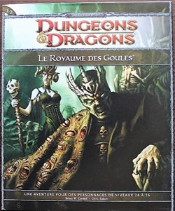Jeu de rôle - D&D4 - Le Royaume des goules