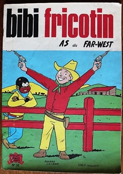 Bibi Fricotin - 035 - Bibi Fricotin as du far west - Rééd. 1973