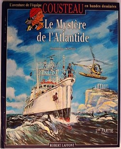 Album - L'aventure de l'équipe Cousteau - 06 - Le mystère de l'Atlantide (1ère partie) - Rééd. 1987