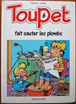 Toupet - 06 - Toupet fait sauter les plombs - EO 1994