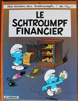 Les schtroumpfs - 16 - Le schtroumpf financier - Rééd. 2003