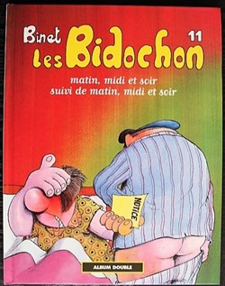 Les Bidochon - FL 06 - Matin, midi et soir ... / télespectateurs - Rééd. 2001