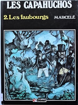 Les capahuchos - 02 - Les faubourgs - EO 1983