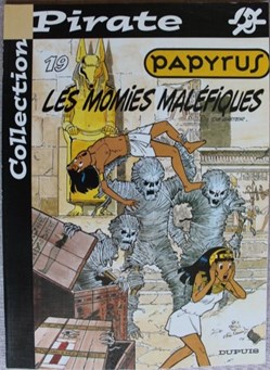 Papyrus - 19 - Les momies maléfiques - Rééd. 2001