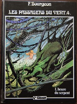 Les passagers du vent - 04 - L'heure du serpent - EO 1982