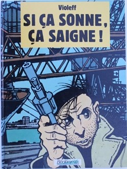 Album - Si ça sonne, ça saigne ! - Rééd. 1985