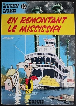 Lucky Luke - 16 - En remontant le Mississipi - Rééd. 1969