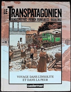 Album - Le transpatagonien - Voyage dans l'insolite et dans la peur - EO 1989