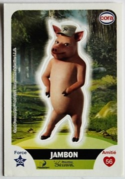Dreamworks Cora 2011 - S066 - Shrek - Jambon