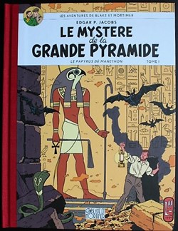 Blake et Mortimer - 04 - Le mystère de la grande pyramide Tome I - Rééd. 2007 Le Monde Fac Similé