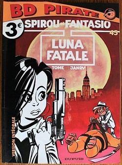 Spirou et Fantasio - 45 - Luna fatale - Rééd. 2005