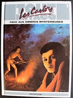 La patrouille des castors - Intégrale Tout Mitacq - 01 - Face aux ombres mystérieuses - Rééd. 1989