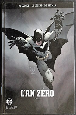 Batman (DC Comics - La légende Batman) - L'an zéro - 1re partie - Rééd.2017