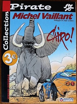 Michel Vaillant - 63 - Cairo ! - Rééd. 2003