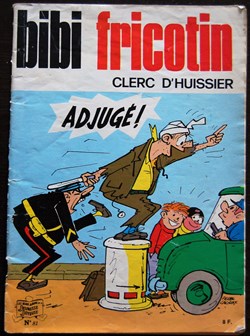 Bibi Fricotin - 081 - Bibi Fricotin clerc d'huissier - Rééd. 1982