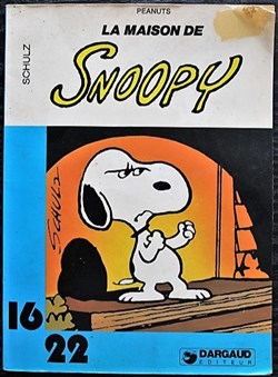 Collection 16/22 - 122 - Snoopy - La maison de Snoopy - EO 1982