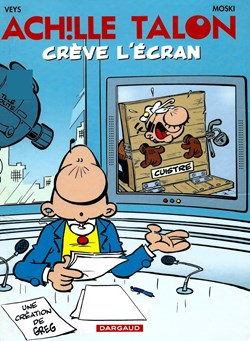 Album - Achille Talon - 47 - Achille Talon crève l'écran