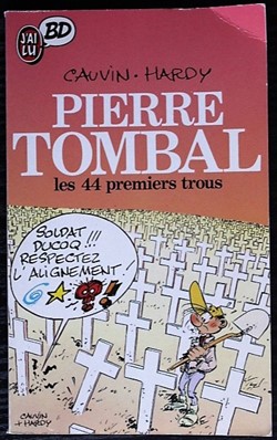 Pierre Tombal - 01 - Les 44 premiers trous - Livre de poche 1990