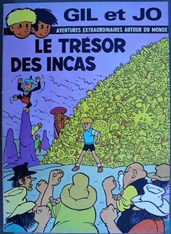Gil et Jo - 19 - Le trésor des incas - EO